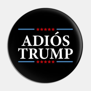 Adios Trump 2020 Pin