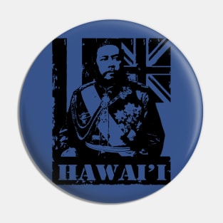 Hawai'i King Kalakaua by Hawaii Nei All Day Pin