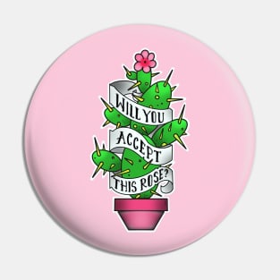 will you accept this rose parody Pin