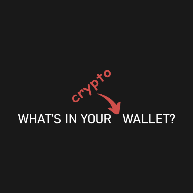 What's In Your Crypto Wallet by CryptoHunter