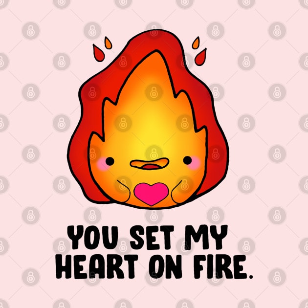 You Set My Heart On Fire by staceyromanart