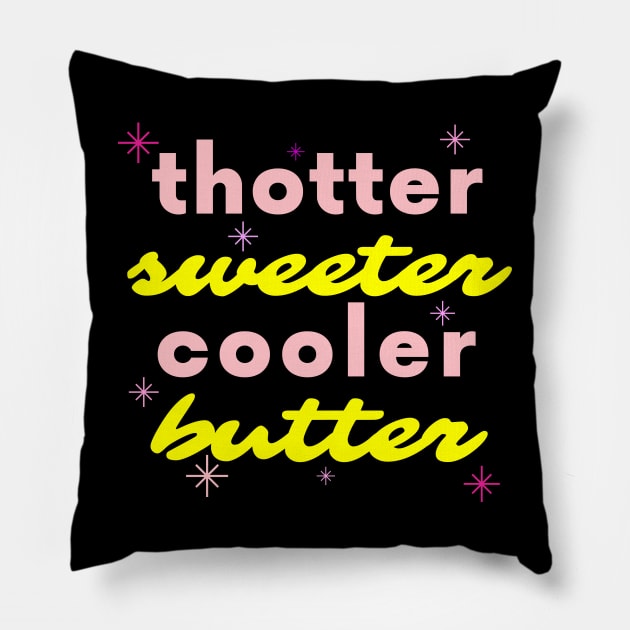 thotter sweeter cooler butter - BTS and Megan Thee Stallion Remix Pillow by e s p y