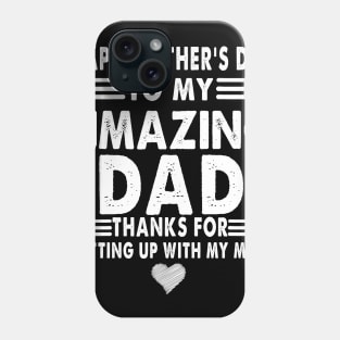 Happy Father's Day To My Amazing Dad Costume Gift Phone Case