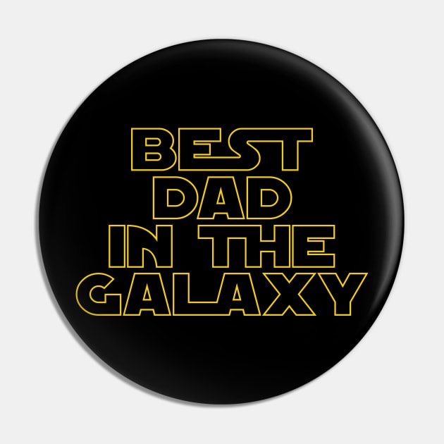 Best Dad in the Galaxy Pin by MBK