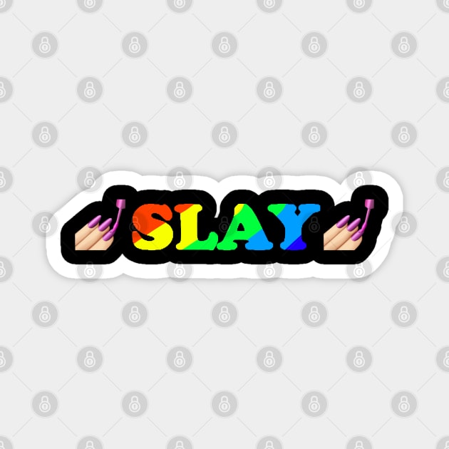 SLAY Magnet by CuteGirlsStore