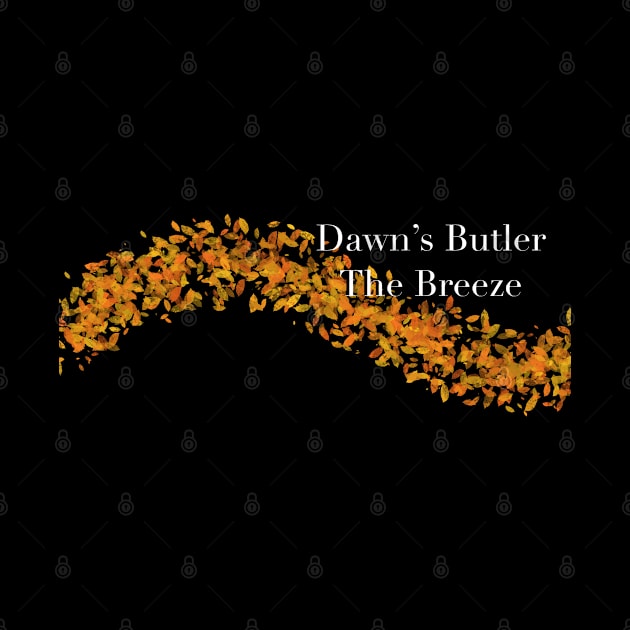 Dawn's Butler - The Breeze by Sanders Sound & Picture