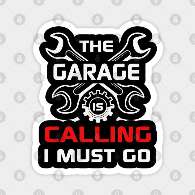 Built to Fix: The Mechanic’s Life Magnet by Steve