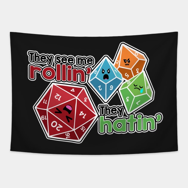 Polyhedral Pals - They See Me Rollin' - They Hatin' - d20 & d10s Tapestry by whimsyworks