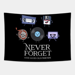 Good old retro friends - Never Forget Tapestry