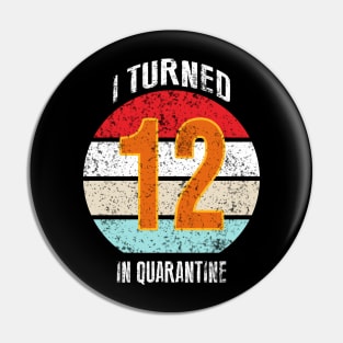 12th birthday in quarantine Pin