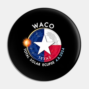 2024 Total Solar Eclipse Totality Waco Texas 28 Pin