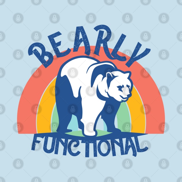 Bearly Functional by nonbeenarydesigns