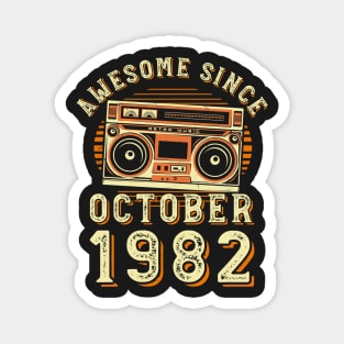 Funny Birthday Quote, Awesome Since October 1982, Cool Birthday Magnet