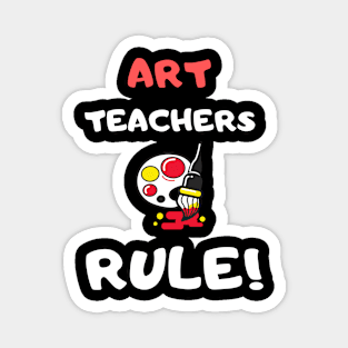 Art Teachers Rule! Magnet