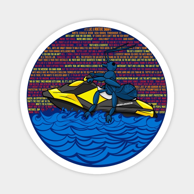 Ants on SeaDoos - Script Magnet by rt-shirts