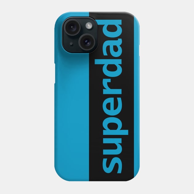 Superdad Typography Black Stripe Dad for Fathers Day Phone Case by ellenhenryart