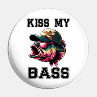 Kiss My Bass Pin