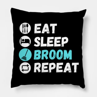 Eat Sleep Broom Repeat Pillow