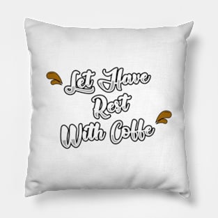 Coffe Break Pillow