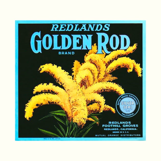 Redlands Golden Rod Brand Crate label by WAITE-SMITH VINTAGE ART