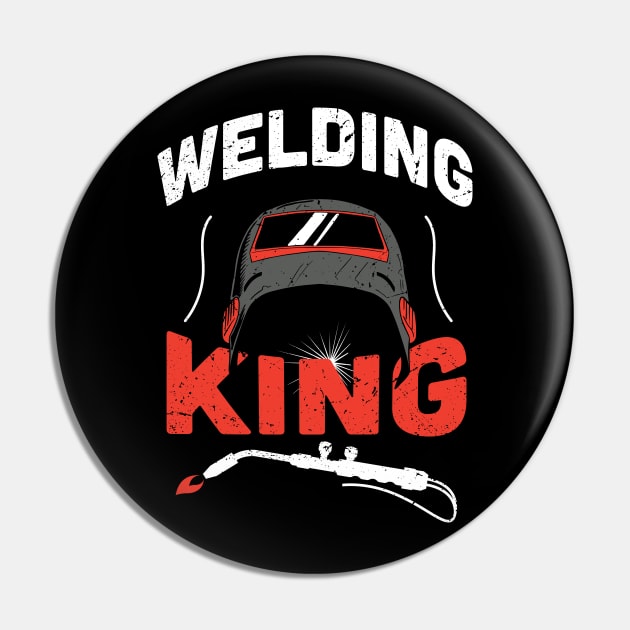 Welding king / Funny Welder present / Welder gift idea / Union Worker Gift / man metal worker Pin by Anodyle