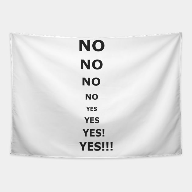 No, no, no, yes, yes Yes Tapestry by Ramone1234