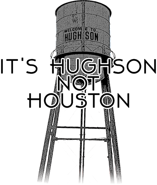 It's Hughson NOT Houston Kids T-Shirt by RodeoEmpire