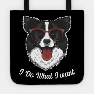 Chic Canine Coats Collie I Do What I Want Tee Border Tee Tote