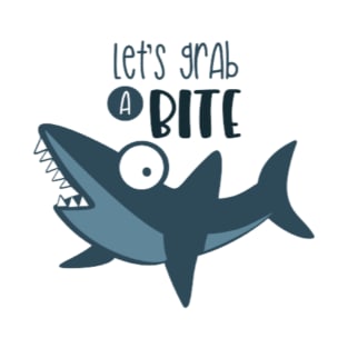 Let's grab a bite T-Shirt