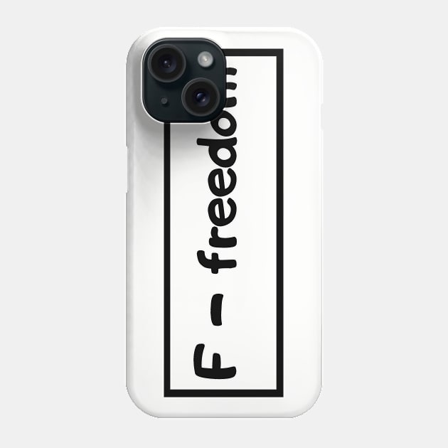 Freedom Phone Case by WordsGames