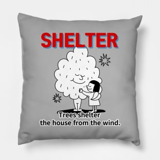 shelter ,Trees shelter  the house from the wind. Pillow