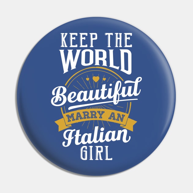 Marry an Italian Girl Pin by mamita