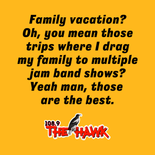 FAMILY VACATION T-Shirt