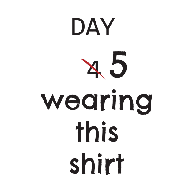 Day 5 wearing this shirt by SonicHawker