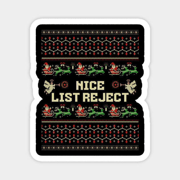 Nice List Reject Magnet by ZombieTeesEtc