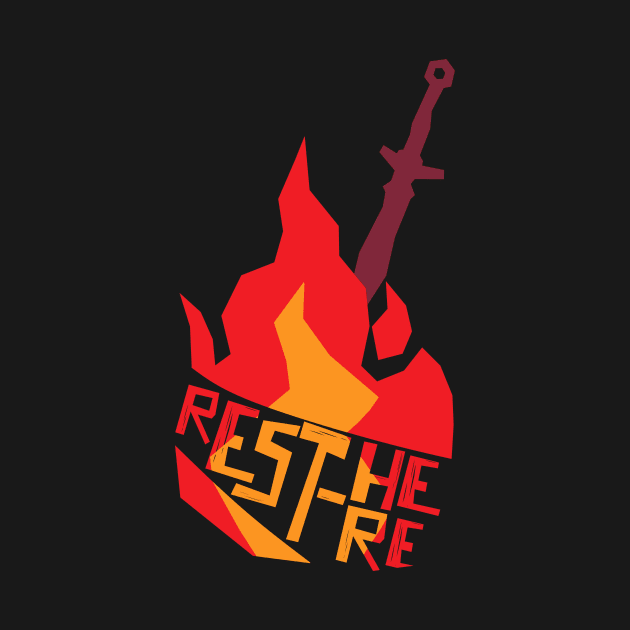 Rest Here Bonfire Firelink by Olympia Store