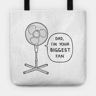 Dad, I'm Your Biggest Fan Tote