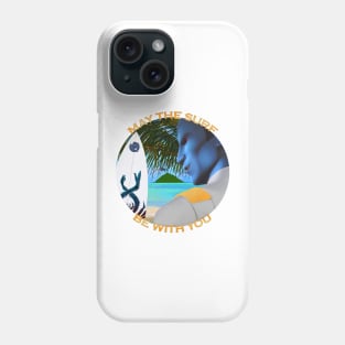 SW May The Surf Be With You Phone Case