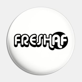 Fresh AF Pin