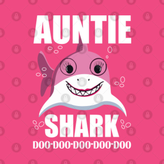 Download Auntie Shark - Baby Shark - T-Shirt | TeePublic