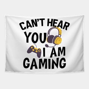 Gamer - Can't hear you I am gaming Tapestry