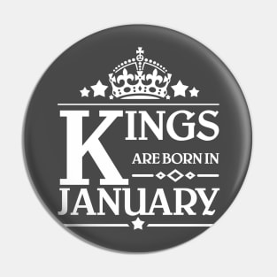 Kings are born in January Pin