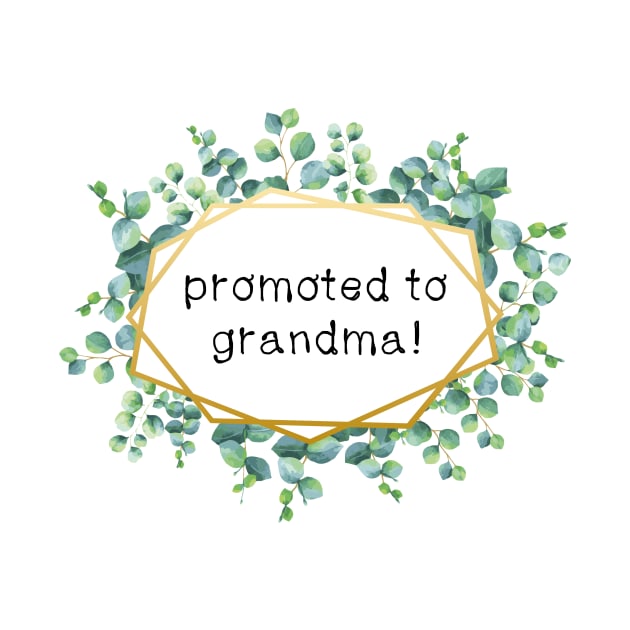 promoted to grandma by CindersRose