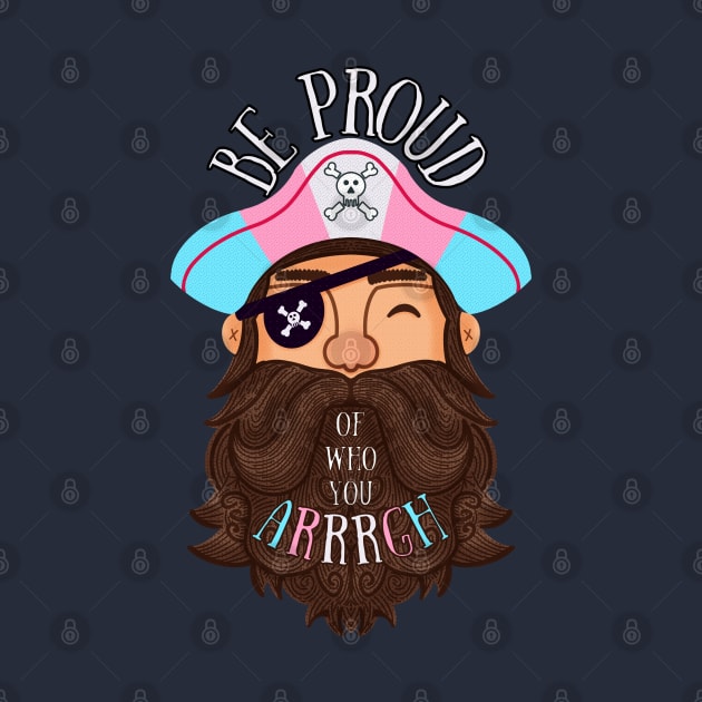Trans Pirate: Be proud of who you Arrrrgh! by GiveMeThatPencil