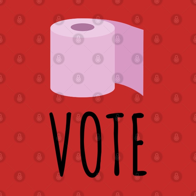 Vote toilet paper by Mr Youpla