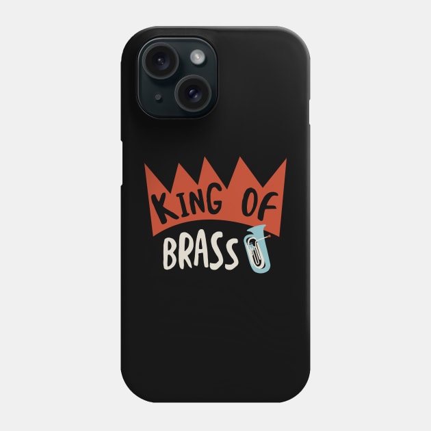 King of Brass Phone Case by whyitsme