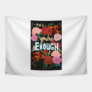 You're Enough Tapestry