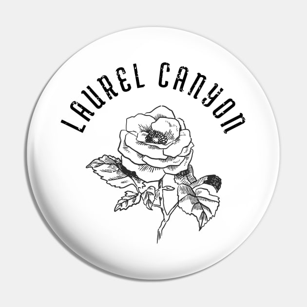 Laurel Canyon rose - black print Pin by retropetrol