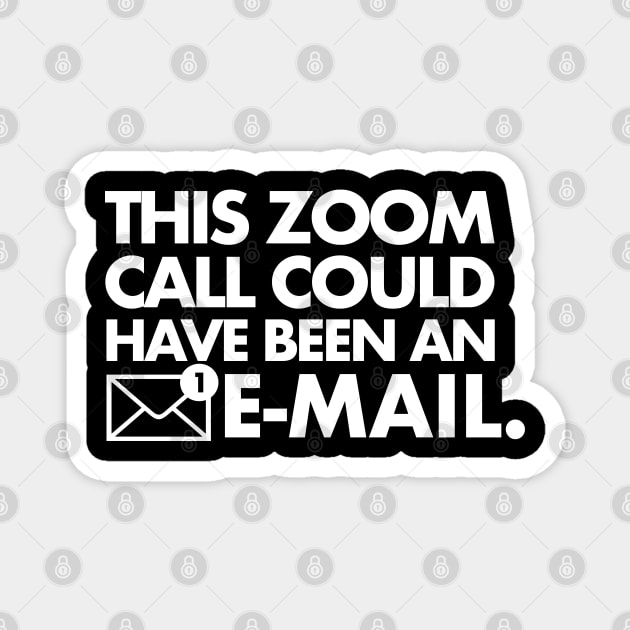 E-Mail Instead Magnet by PopCultureShirts