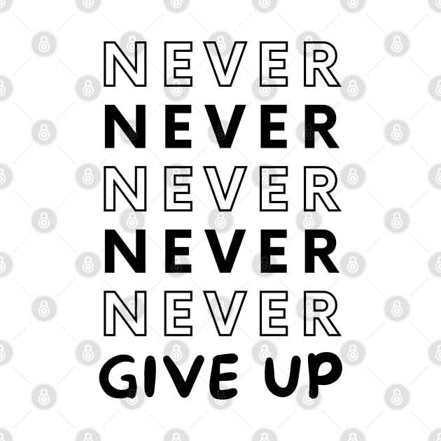 Never Give UP by vcent